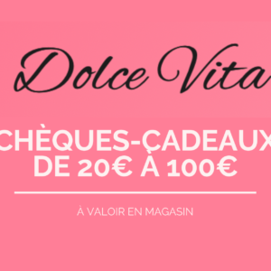 Carte cadeau Dolce Vita